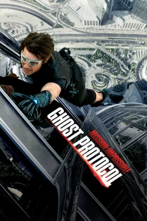 Nhiệm vụ bất khả thi: Chiến dịch bóng ma - Mission: Impossible - Ghost Protocol