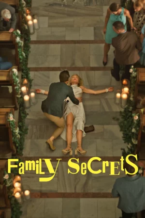 Những bí mật gia đình-Family Secrets