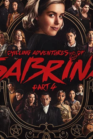 Những Cuộc Phiêu Lưu Rùng Rợn Của Sabrina (Phần 4) - Chilling Adventures of Sabrina (Season 4)