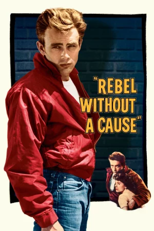 Nổi Loạn Vô Cớ-Rebel Without a Cause