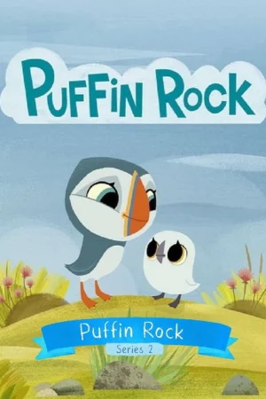 Núi hải âu (Phần 2) - Puffin Rock (Season 2)