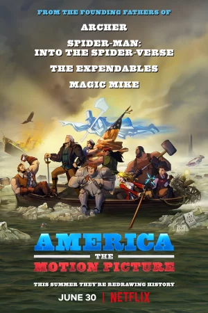 Nước Mỹ: Phim điện ảnh - America: The Motion Picture