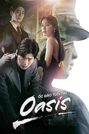 Ốc Đảo Tuổi Trẻ - Oasis