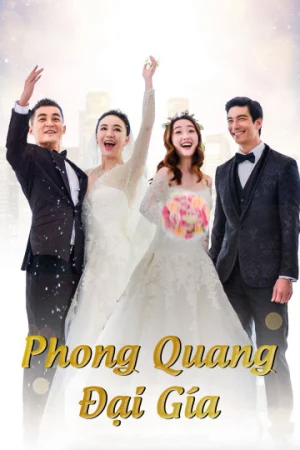 Phong Quang Đại Giá-The Perfect Wedding