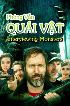 Phỏng Vấn Quái Vật-Interviewing Monsters