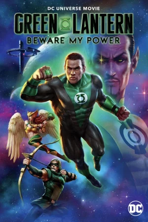 Quyền Năng Của Green Lantern-Green Lantern: Beware My Power