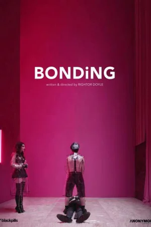 Ràng buộc (Phần 2)-BONDING (Season 2)