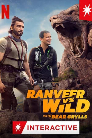 Ranveer và Bear Grylls đối đầu với thiên nhiên-Ranveer vs Wild with Bear Grylls