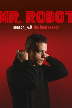 Siêu Hacker (Phần 4) - Mr. Robot (Season 4)