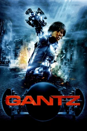 Sinh Tử Luân Hồi (Live-Action) - Gantz