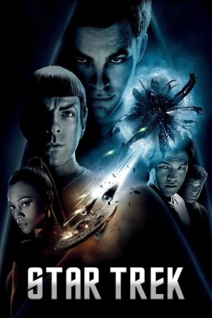 Star Trek: Du Hành Giữa Các Vì Sao - Star Trek