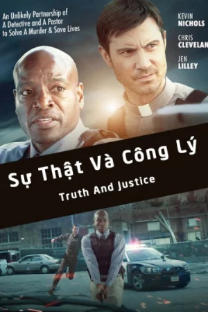 Sự Thật Và Công Lý-Truth And Justice