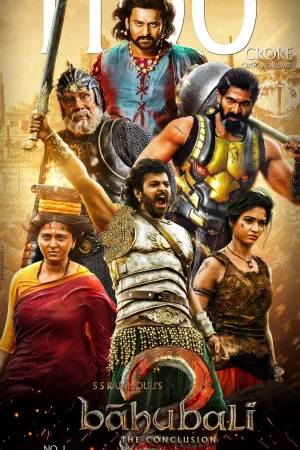 Sử Thi Baahubali: Hồi Kết - Baahubali 2: The Conclusion