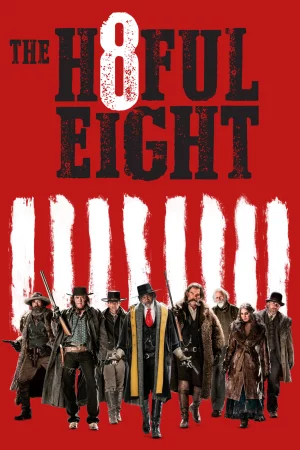 Tám Hận Thù - The Hateful Eight