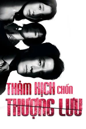 Thảm Kịch Chốn Thượng Lưu