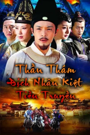 Thần Thám Địch Nhân Kiệt Tiền Truyện - God of Detectives Nhan Kiet Prequel