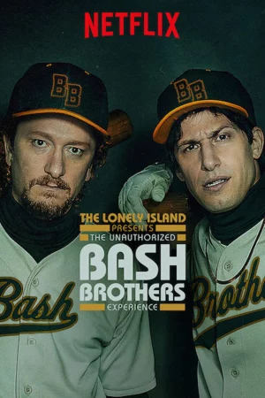 The Lonely Island: Chuyện vui về cặp đôi bóng chày-The Lonely Island Presents: The Unauthorized Bash Brothers Experience