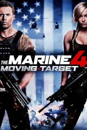 The Marine 4: Moving Target - The Marine 4: Moving Target