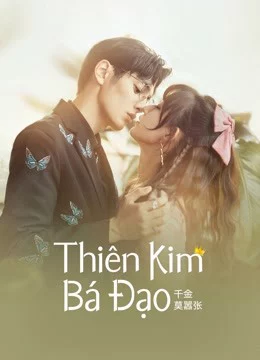 Thiên Kim Bá Đạo - My Life as a Villain Characte