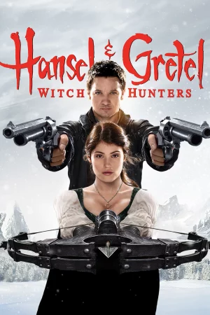 Thợ Săn Phù Thủy - Hansel and Gretel: Witch Hunters 2013