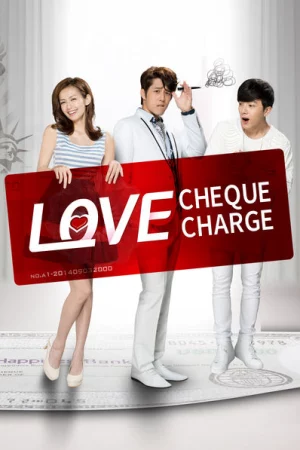 Tích Điểm Tình Yêu - Love Cheque Charge