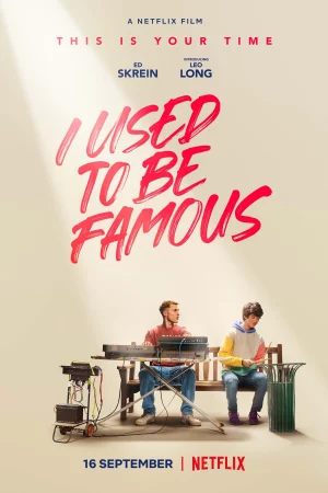 Tôi từng nổi tiếng-I Used to Be Famous