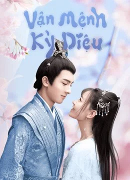 Vận Mệnh Kỳ Diệu-Wonderful Fate