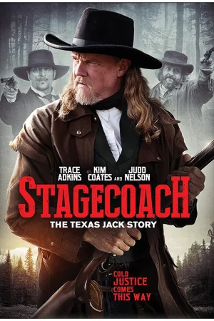 Viễn Tây Sinh Sát-Stagecoach: The Texas Jack Story