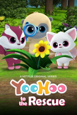 Yoohoo và biệt đội giải cứu (Phần 3) - YooHoo to the Rescue (Season 3)