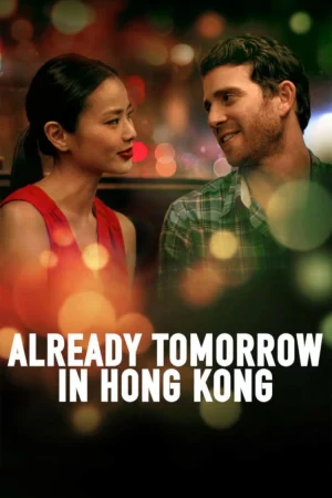 Already Tomorrow in Hong Kong-